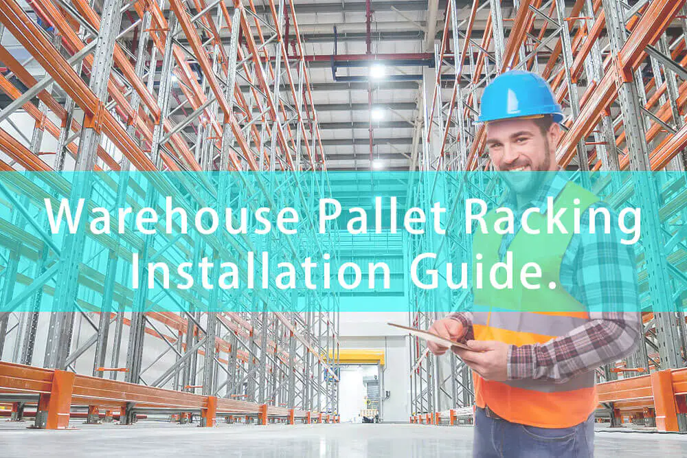 Warehouse Pallet Racking Installation