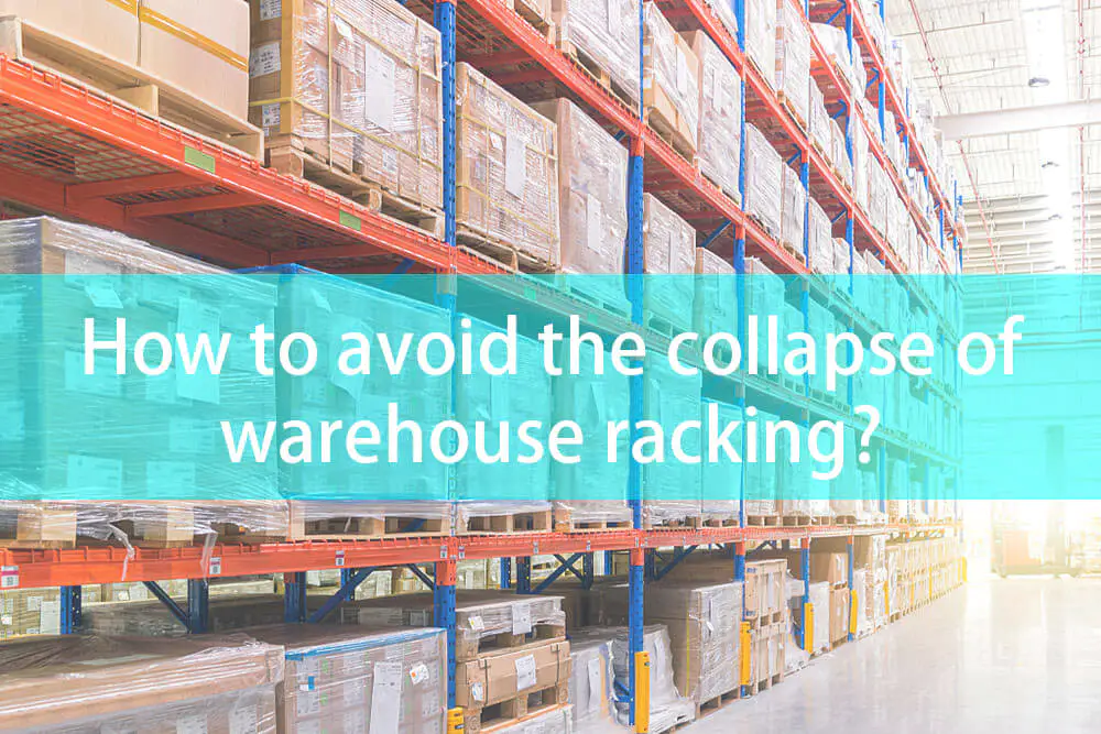 Prevention of warehouse rack collapse