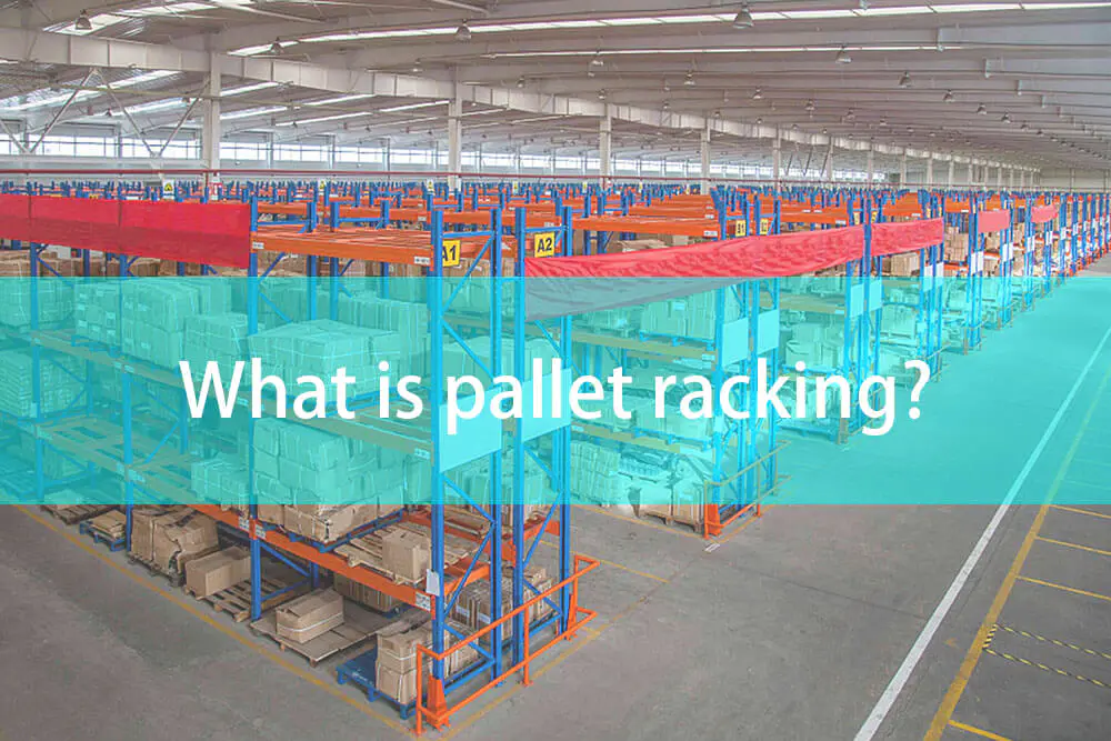 what is pallet racking