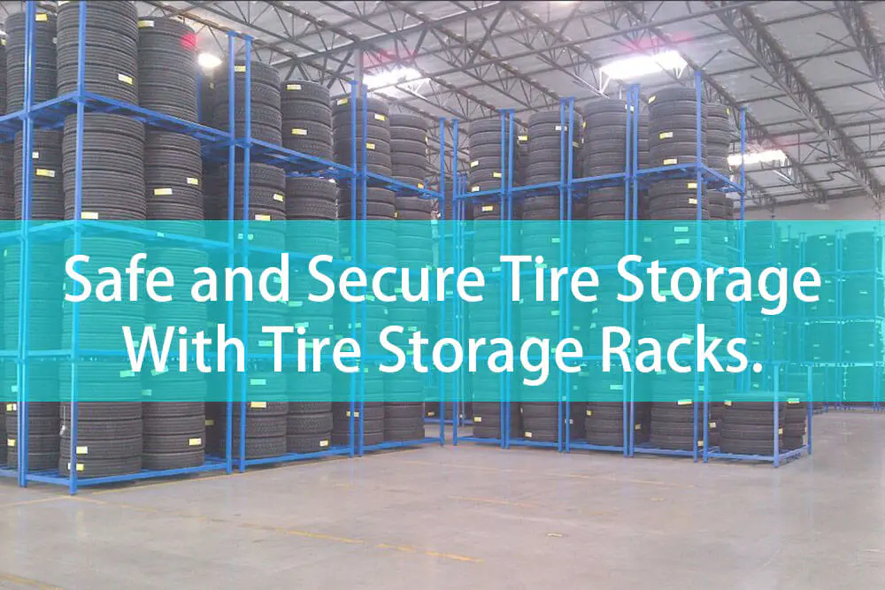 Heavy Duty Tire Storage Racks